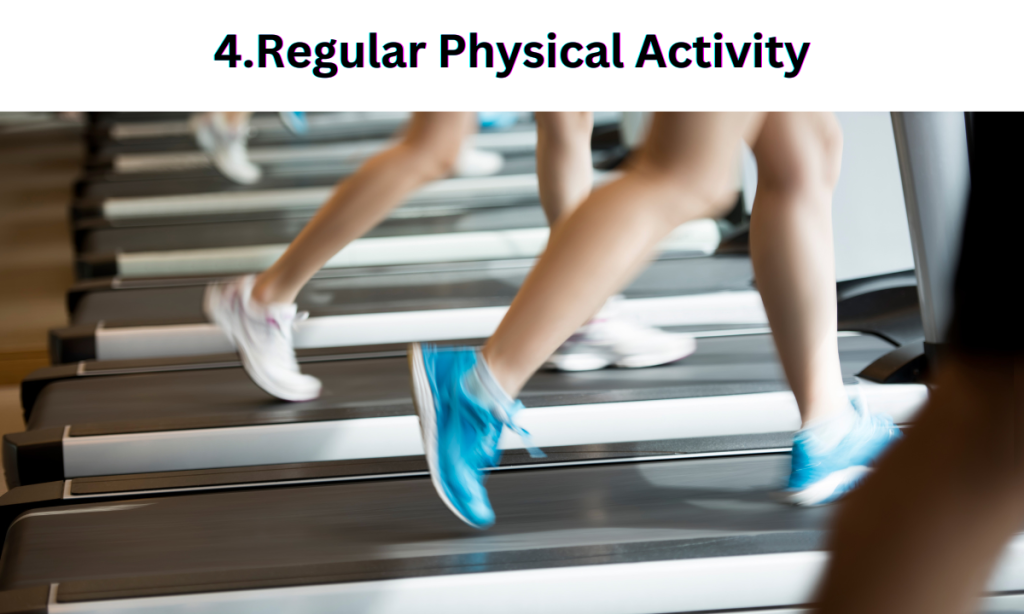 Regular Physical Activity