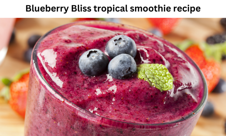 Blueberry Bliss tropical smoothie recipe